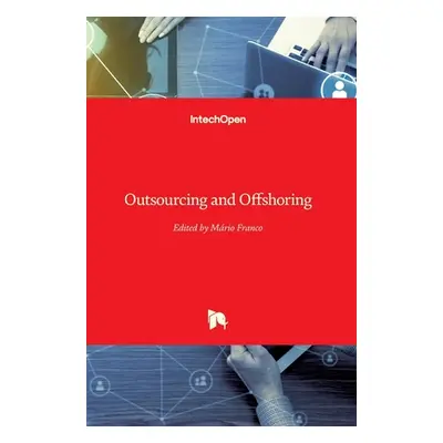 "Outsourcing and Offshoring" - "" ("Franco Mrio")