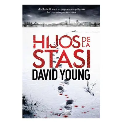 "Hijos de la Stasi (Stasi Child - Spanish Edition)" - "" ("Young David")