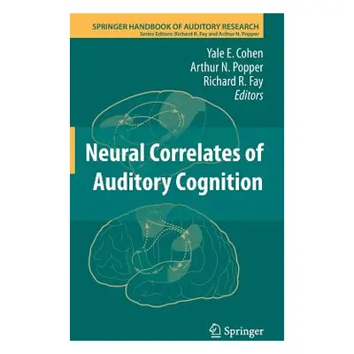 "Neural Correlates of Auditory Cognition" - "" ("Cohen Yale E.")