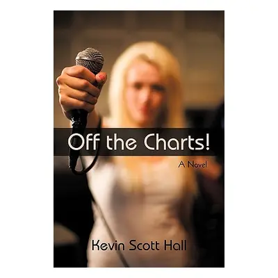 "Off the Charts!" - "" ("Kevin Scott Hall Scott Hall")