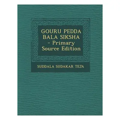 "Gouru Pedda Bala Siksha" - "" ("Teja Suddala Sudakar")