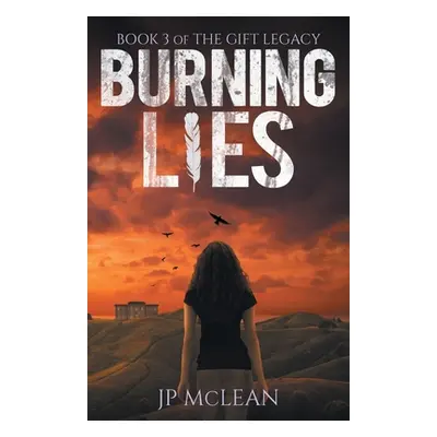 "Burning Lies" - "" ("McLean Jp")