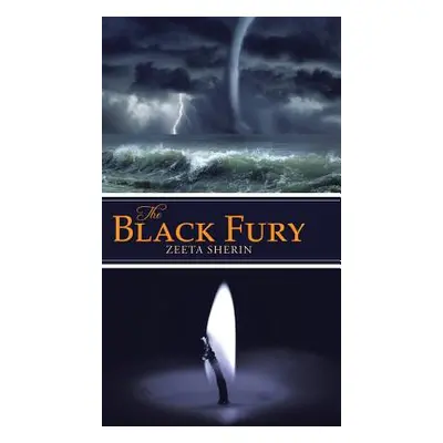 "The Black Fury" - "" ("Sherin Zeeta")