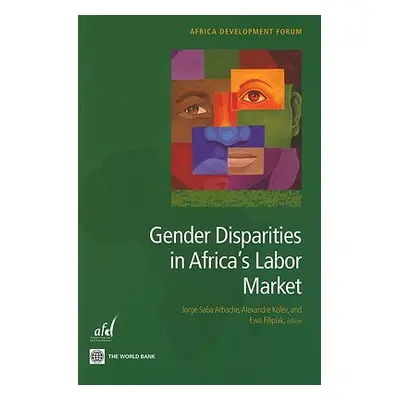 "Gender Disparities in Africa's Labor Market" - "" ("Arbache Jorge Saba")