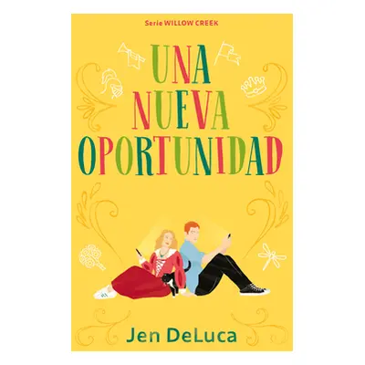 "Una Nueva Oportunidad" - "" ("DeLuca Jennifer")