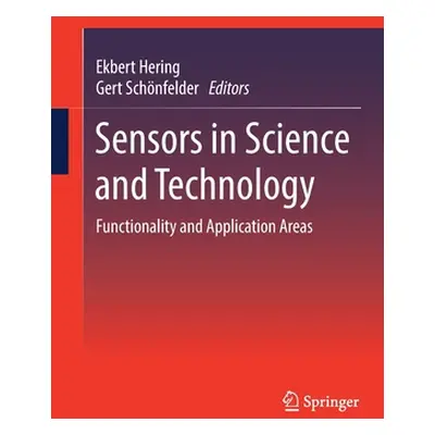 "Sensors in Science and Technology: Functionality and Application Areas" - "" ("Hering Ekbert")