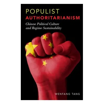 "Populist Authoritarianism P" - "" ("Tang Wenfang")