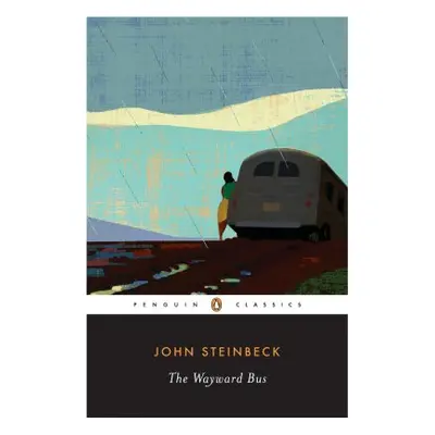 "The Wayward Bus" - "" ("Steinbeck John")