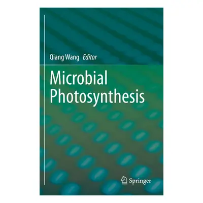 "Microbial Photosynthesis" - "" ("Wang Qiang")