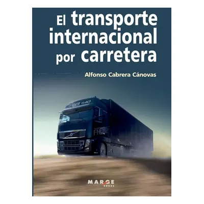 "El transporte internacional por carretera" - "" ("Cabrera Cnovas Alfonso")