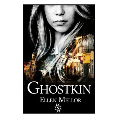 "Ghostkin" - "" ("Mellor Ellen")