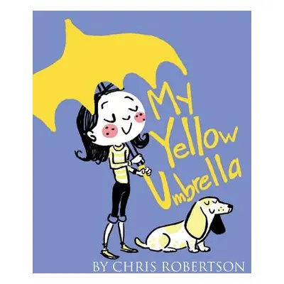 "My Yellow Umbrella" - "" ("Robertson Chris")