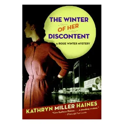 "The Winter of Her Discontent" - "" ("Haines Kathryn Miller")