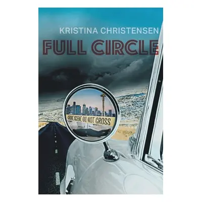 "Full Circle" - "" ("Christensen Kristina")