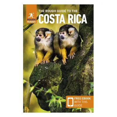 "The Rough Guide to Costa Rica (Travel Guide Ebook)" - "" ("Guides Rough")