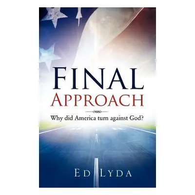 "Final Approach" - "" ("Lyda Ed")