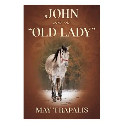 "John and the Old Lady" - "" ("Trapalis May")