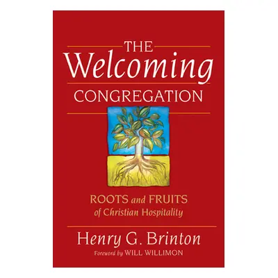 "The Welcoming Congregation" - "" ("Brinton Henry G.")