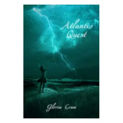 "Atlantis Quest" - "" ("Craw Gloria")