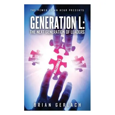 "Generation L" - "" ("Gerlach Brian")