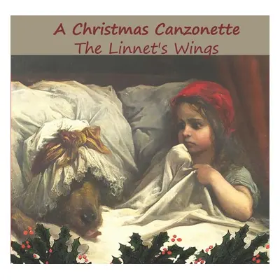 "A Christmas Canzonette" - "" ("Clarke Marion")