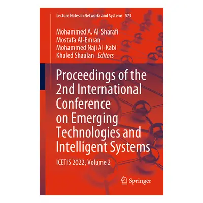 "Proceedings of the 2nd International Conference on Emerging Technologies and Intelligent System