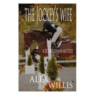 "The Jockey's Wife" - "" ("Willis Alex N.")