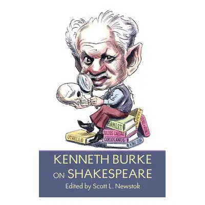 "Kenneth Burke on Shakespeare" - "" ("Burke Kenneth")