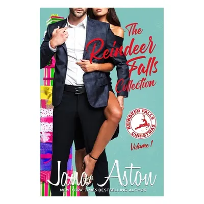 "The Reindeer Falls Collection: Volume One" - "" ("Aston Jana")