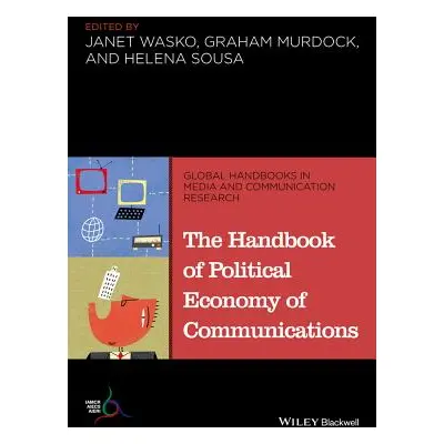 "Handbook of Political Economy" - "" ("Wasko Janet")