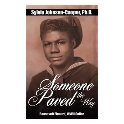 "Someone Paved The Way" - "" ("Johnson-Cooper Sylvia")