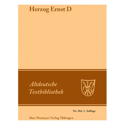 "Herzog Ernst D: (Wahrscheinlich Von Ulrich Von Etzenbach)" - "" ("Rosenfeld Hans-Friedrich")