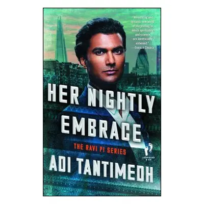 "Her Nightly Embrace: The Ravi Pi Series" - "" ("Tantimedh Adi")