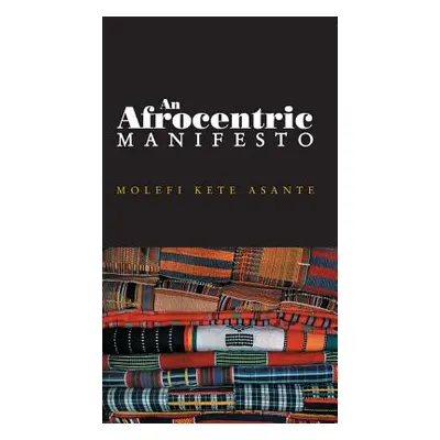 "An Afrocentric Manifesto: Toward an African Renaissance" - "" ("Asante Molefi Kete")