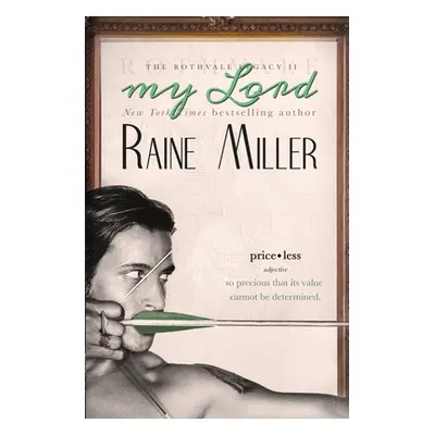 "My Lord" - "" ("Miller Raine")