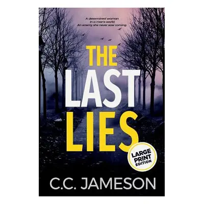 "The Last Lies" - "" ("Jameson C. C.")