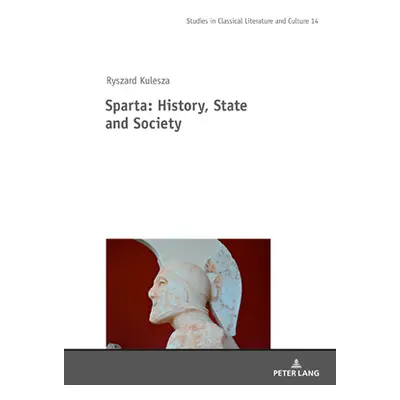 "Sparta: History, State and Society" - "" ("Michalowicz Klaudyna")