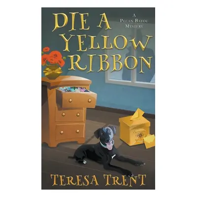 "Die a Yellow Ribbon" - "" ("Trent Teresa")