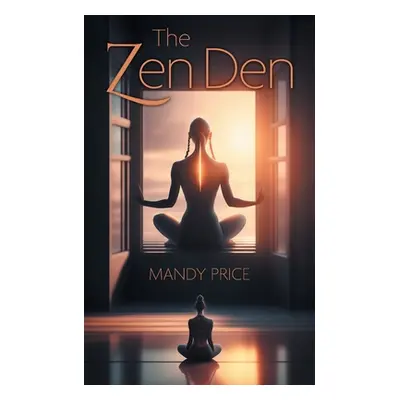 "The Zen Den" - "" ("Price Mandy")