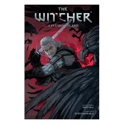 "The Witcher Volume 4: Of Flesh and Flame" - "" ("Motyka Aleksandra")