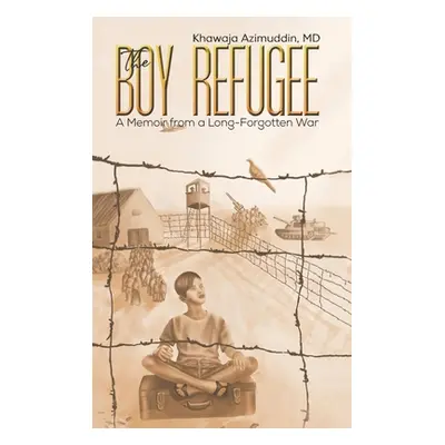 "The Boy Refugee" - "" ("Azimuddin Khawaja")