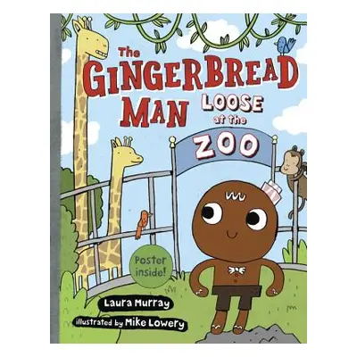 "The Gingerbread Man Loose at the Zoo" - "" ("Murray Laura")