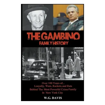 "The Gambino Family History" - "" ("Davis W. G.")