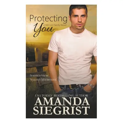 "Protecting You" - "" ("Siegrist Amanda")