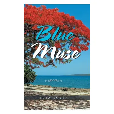 "Blue Muse" - "" ("Soler Elba")