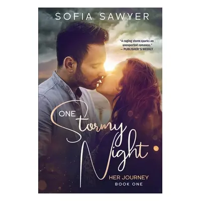 "One Stormy Night" - "" ("Sawyer Sofia")