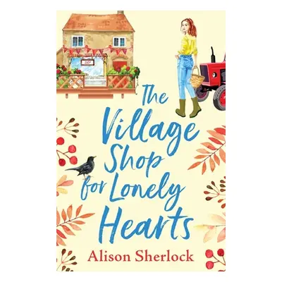 "The Village Shop for Lonely Hearts" - "" ("Sherlock Alison")