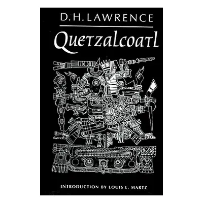 Quetzalcoatl: Novel (Lawrence D. H.)