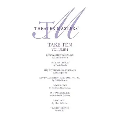 "Theater Masters' Take Ten Vol. 1" - "" ("Blaisdell Lydia")