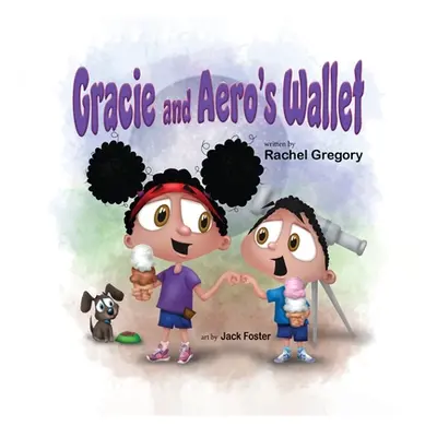 "Gracie and Aero's Wallet" - "" ("Gregory Rachel")